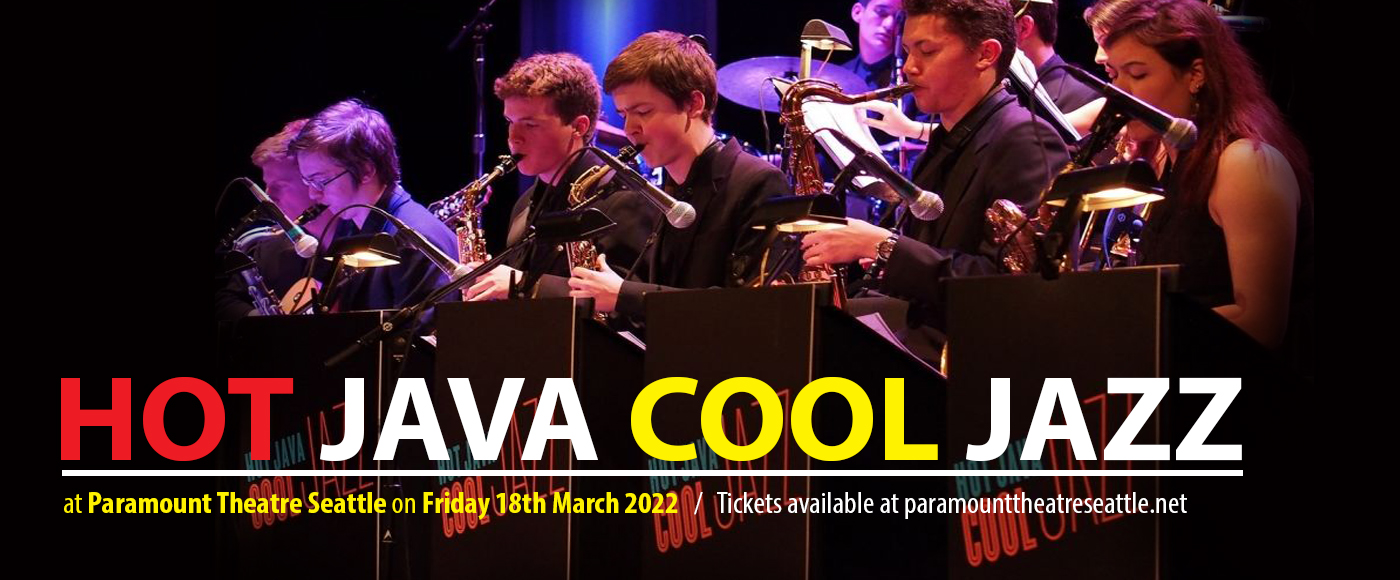 Hot Java Cool Jazz Tickets 18th March Paramount Theatre Seattle