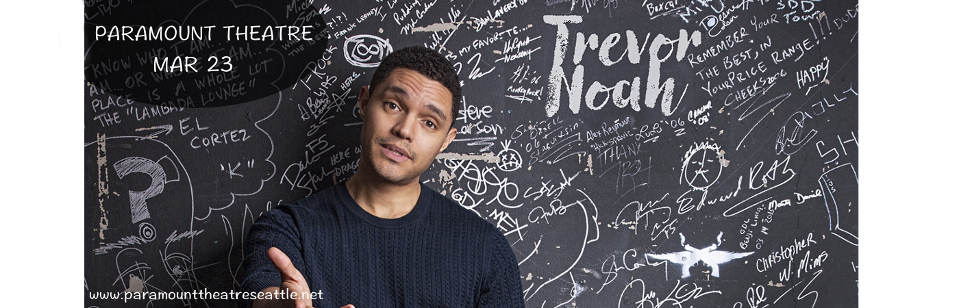 Trevor Noah | 23 March 2018 | Paramount Theatre