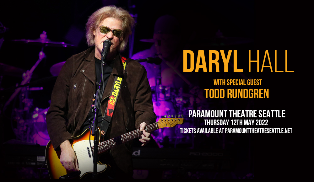 Daryl Hall & Todd Rundgren Tickets 12th May Paramount Theatre Seattle